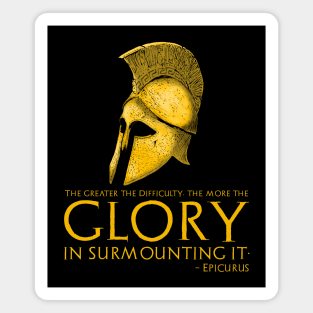 Ancient Greek Epicureanism Quote - Epicurus On Glory Magnet